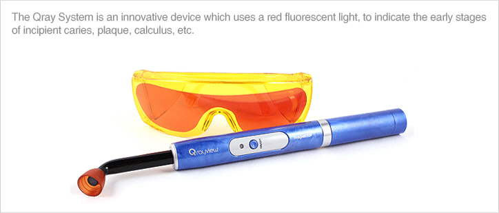 The Qray System is an innovative device which uses a red fluorescent light, to indicate the early stages of incipient caries, plaque, calculus, etc.