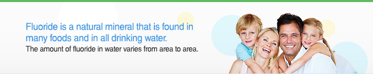 Fluoride is a natural mineral that is found in many foods and in all drinking water.